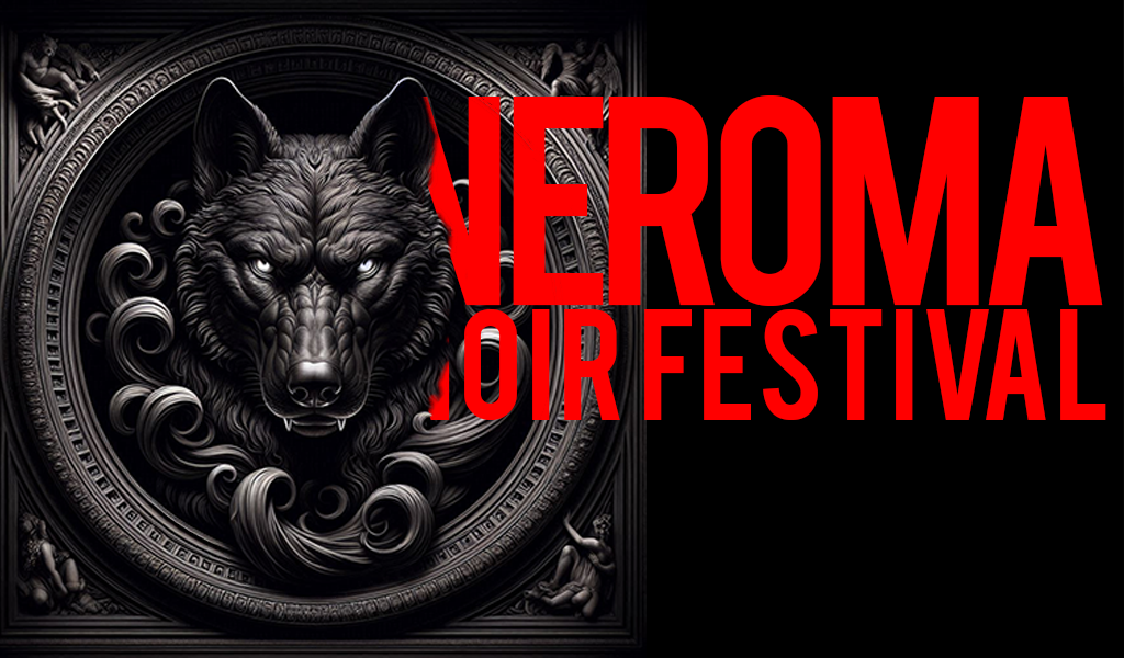 <span style="font-variant: small-caps">NeRoma Noir Festival</span>